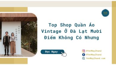 ảnh đại diện của bài viết shop quần áo vintage ở Đà Lạt